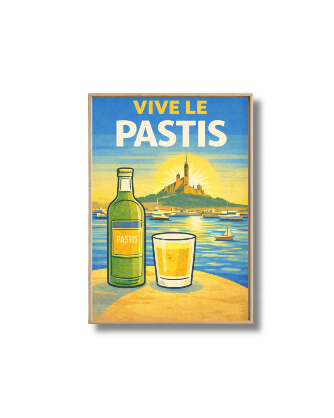 Affiche Pastis “Vive le Pastis”