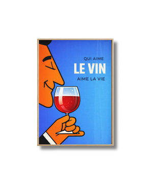 Affiche Qui Aime le Vin Aime la Vie – Poster Déco Vin Vintage Pop