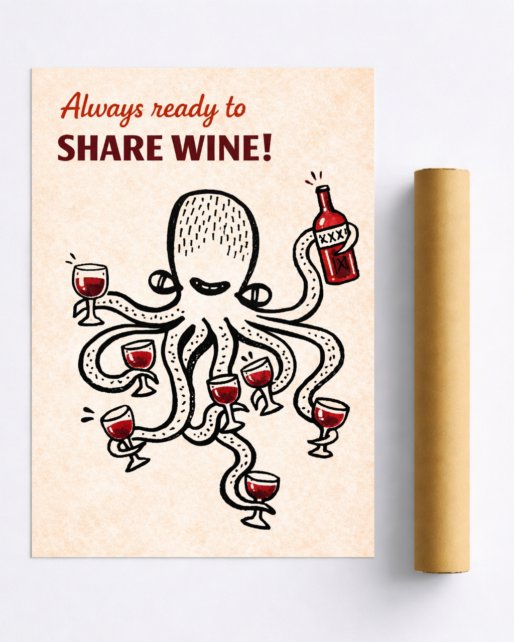 Affiche Vin Humoristique – Poster Always Ready to Share Wine