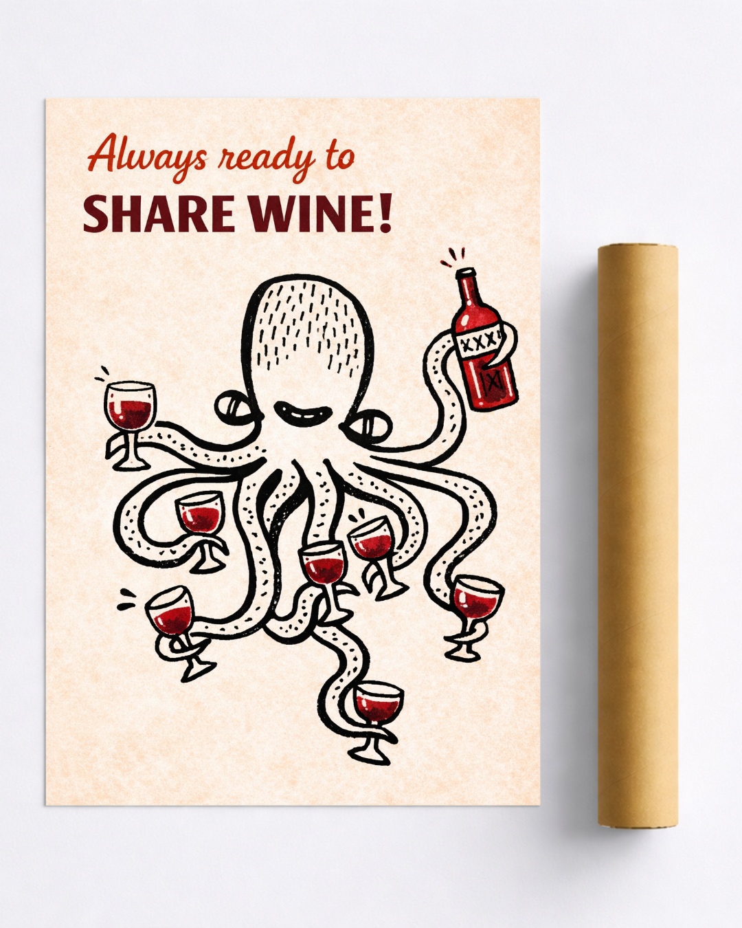 Affiche Vin Humoristique – Poster Always Ready to Share Wine